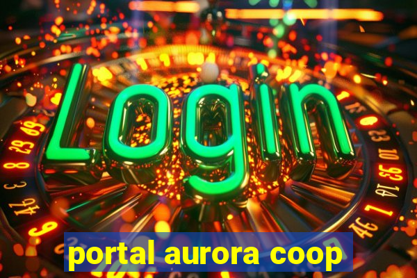 portal aurora coop